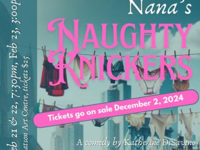 Theatre Amisk Comedy Show: Nana's Naughty Knickers